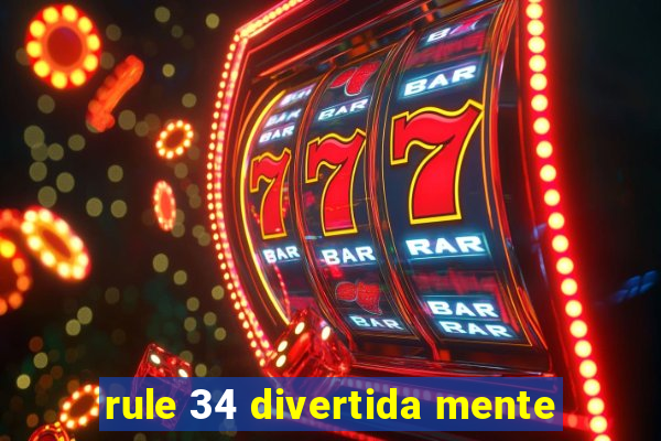 rule 34 divertida mente