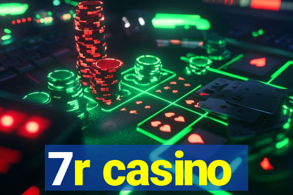 7r casino