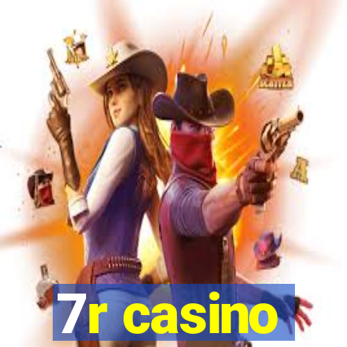 7r casino