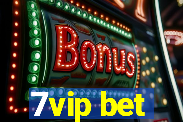 7vip bet