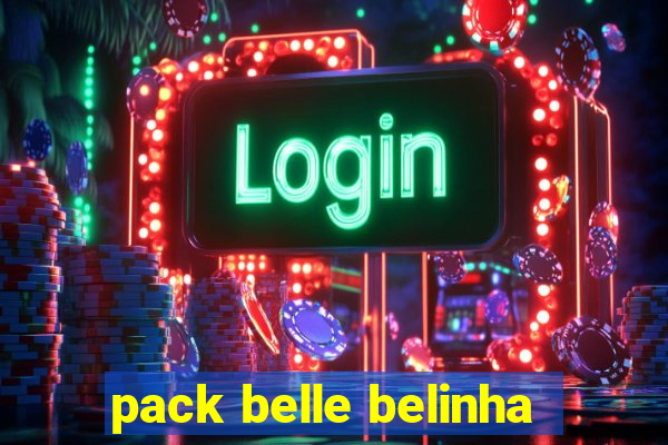 pack belle belinha