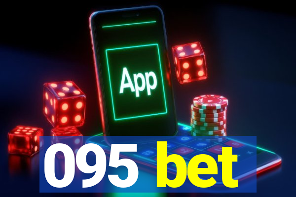 095 bet