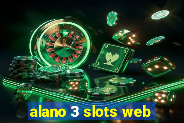 alano 3 slots web