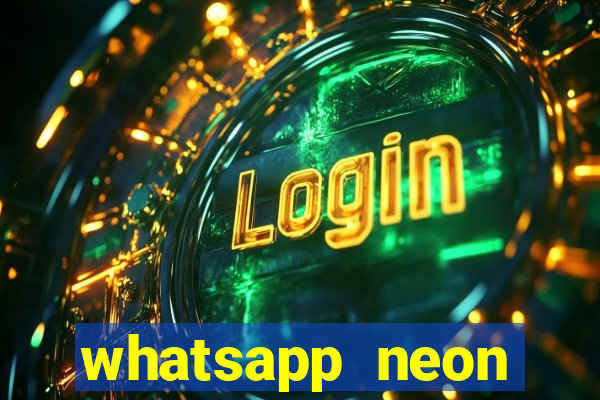 whatsapp neon consiga mais