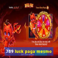 789 luck paga mesmo