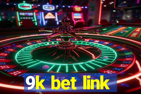 9k bet link