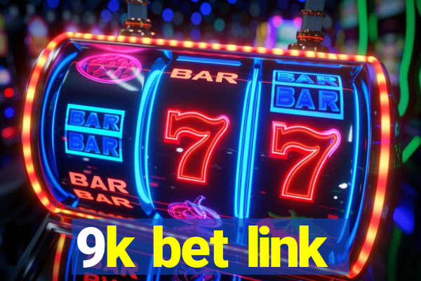 9k bet link