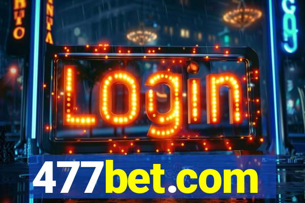 477bet.com