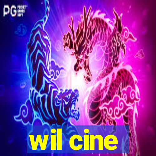 wil cine