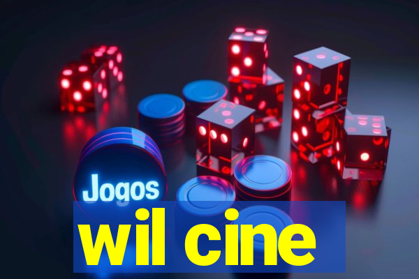 wil cine