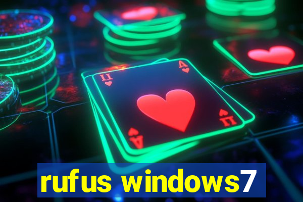 rufus windows7