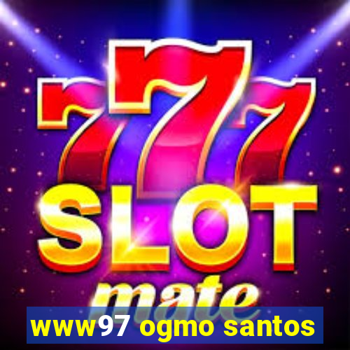 www97 ogmo santos