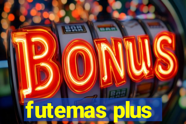 futemas plus