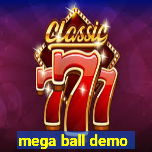 mega ball demo