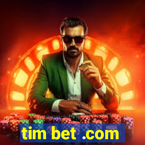 tim bet .com