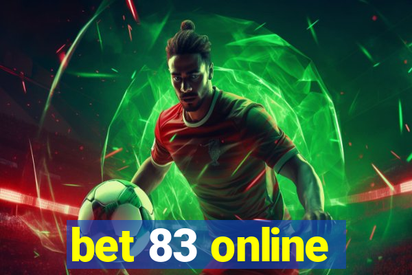 bet 83 online