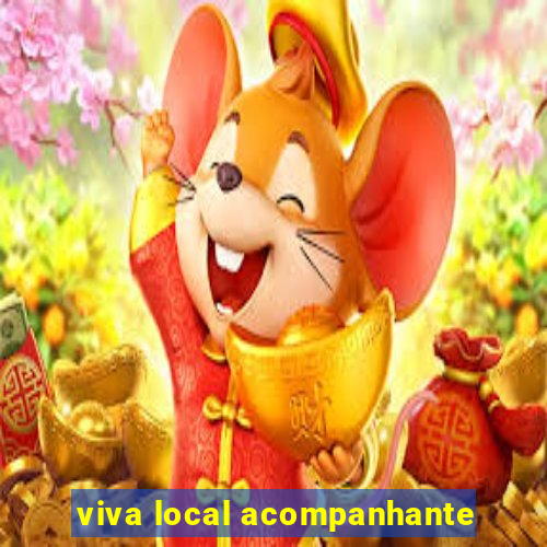 viva local acompanhante