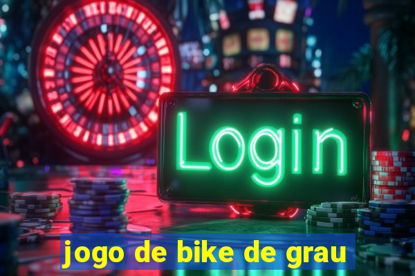 jogo de bike de grau