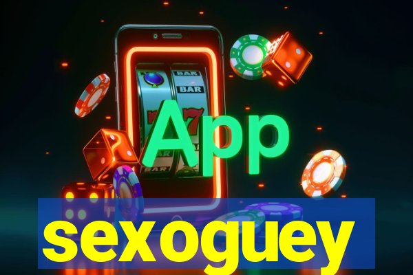 sexoguey