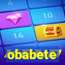 obabete