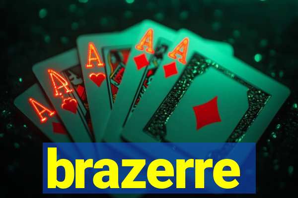 brazerre