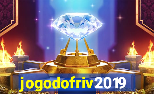 jogodofriv2019