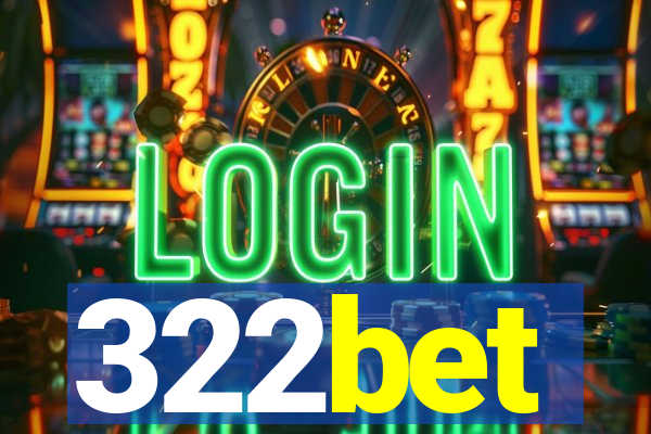 322bet