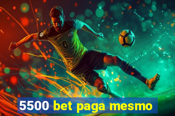 5500 bet paga mesmo