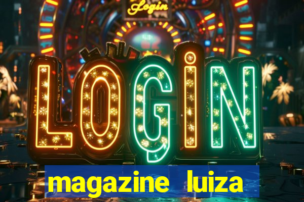 magazine luiza sorteio de 25 mil