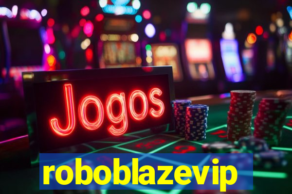 roboblazevip