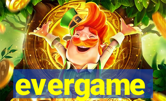 evergame