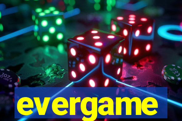 evergame