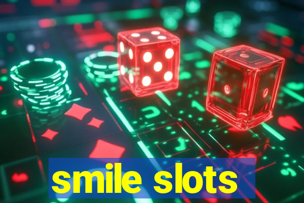 smile slots