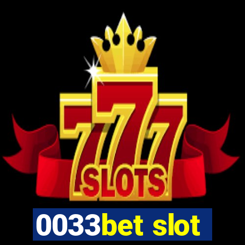 0033bet slot