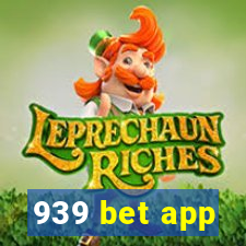 939 bet app