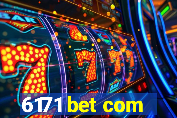 6171 bet com