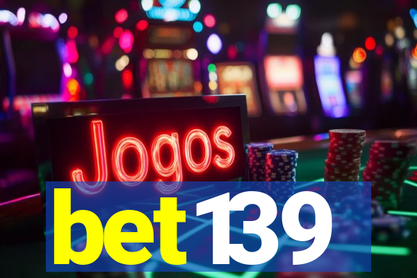 bet139