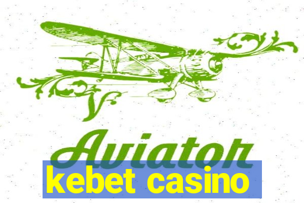 kebet casino