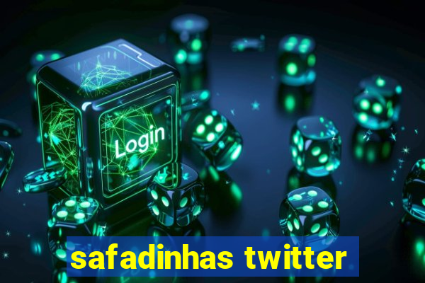 safadinhas twitter