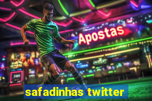 safadinhas twitter