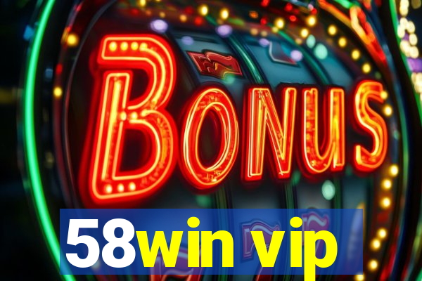 58win vip