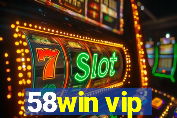 58win vip