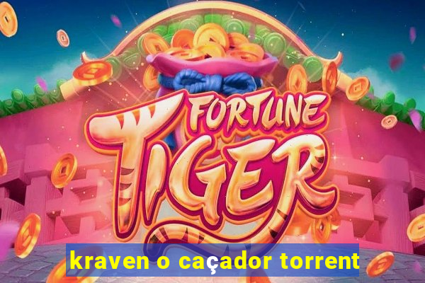 kraven o caçador torrent