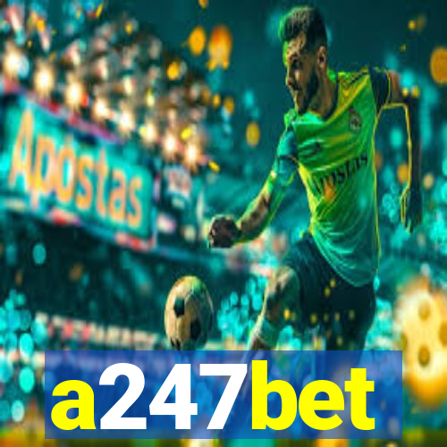 a247bet