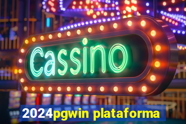 2024pgwin plataforma