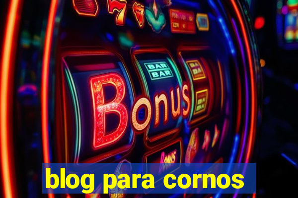 blog para cornos