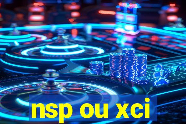 nsp ou xci