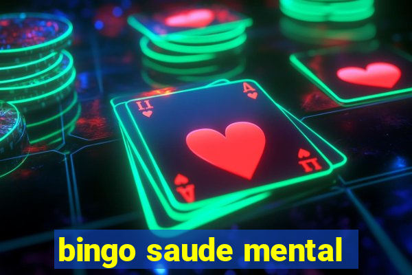 bingo saude mental