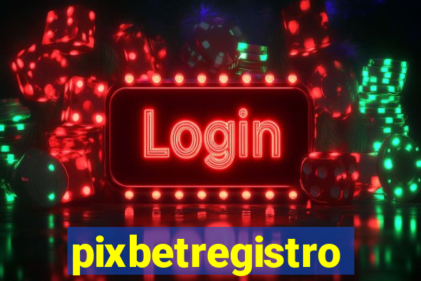 pixbetregistro