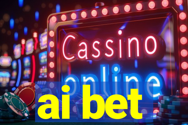 ai bet